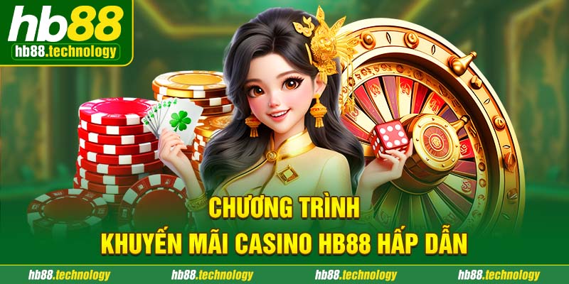 Khám phá những loại hình chơi đỉnh cao tại Casino HB88