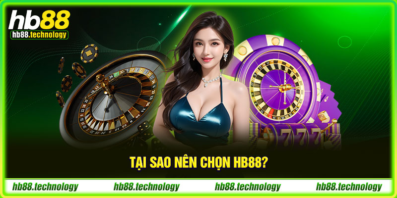 (Tại sao nên chọn HB88?)