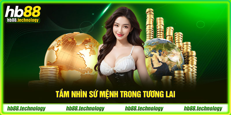 (Giới thiệu HB88 - Tầm nhìn sứ mệnh trong tương lai)